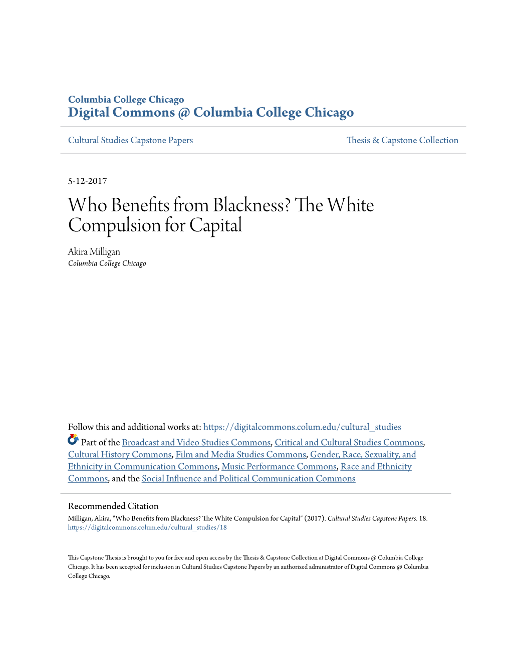 Who Benefits from Blackness? the White Compulsion for Capital Akira Milligan Columbia College Chicago