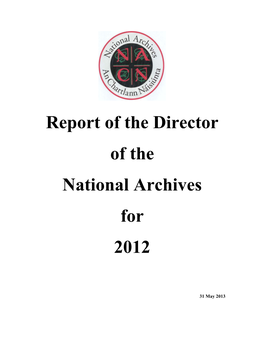 Report of the Director of the National Archives for 2012