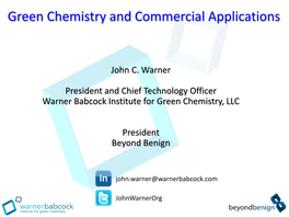 Green Chemistry and Commercial Applications