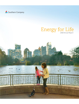 Energy for Life 2018 Annual Report Southern Companyreport 2018 Annual
