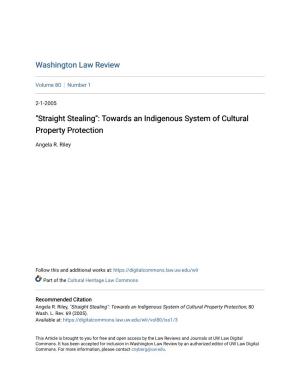 "Straight Stealing": Towards an Indigenous System of Cultural Property Protection