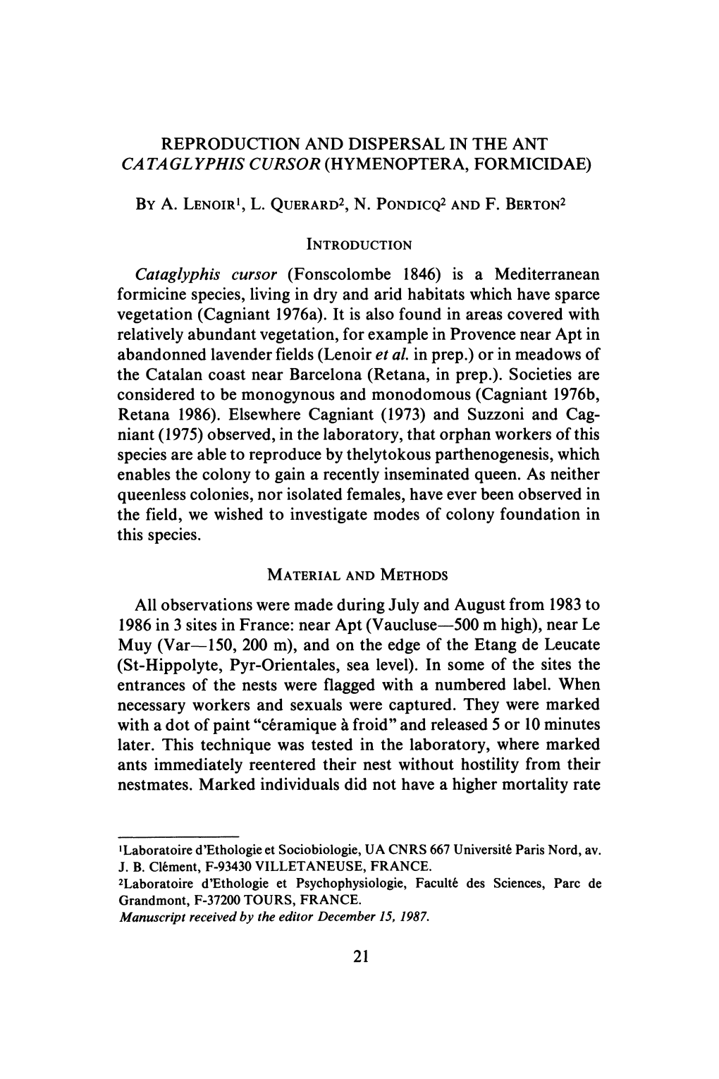 Cataglyphis Cursor (Fonscolombe 1846) Is a Mediterranean Formicine Species, Living in Dry and Arid Habitats Which Have Sparce Vegetation (Cagniant 1976A)