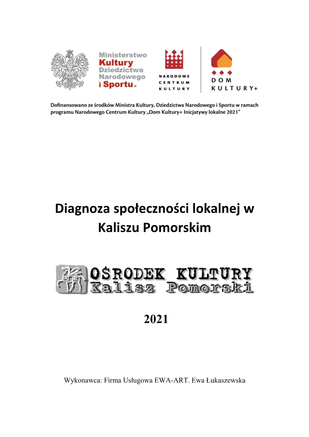 Diagnoza Społeczności Lokalnej W Kaliszu Pomorskim