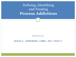 Process Addictions