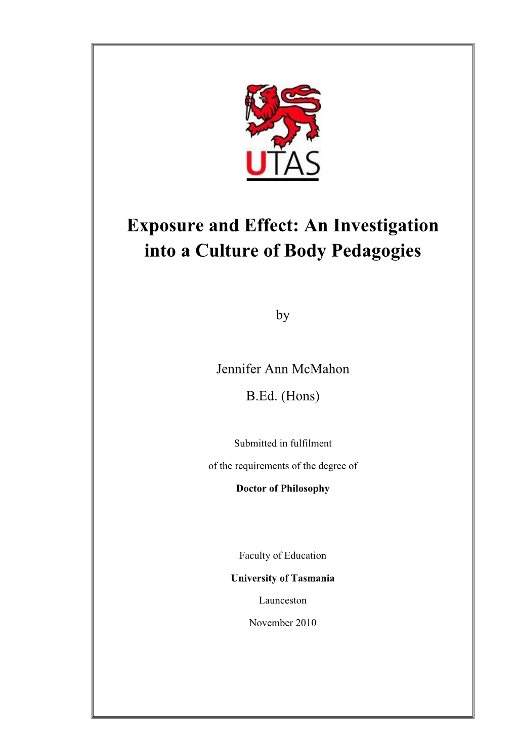 Exposure and Effect: an Investigation Into a Culture of Body Pedagogies