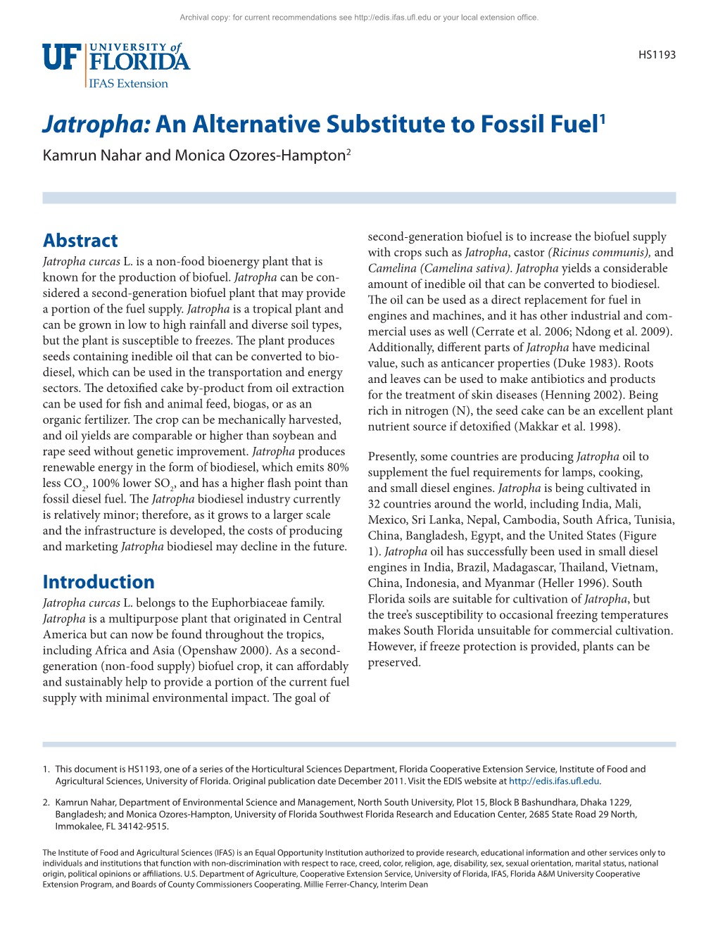 Jatropha: an Alternative Substitute to Fossil Fuel1 Kamrun Nahar and Monica Ozores-Hampton2