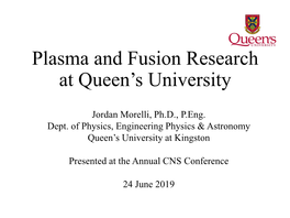 Plasma and Fusion Research at Queen's University
