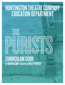 Curriculum Guide by Dan Mccabe | Directed by Billy Porter Table of Contents