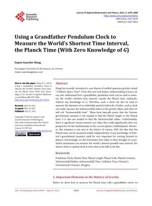Using a Grandfather Pendulum Clock to Measure the World's Shortest