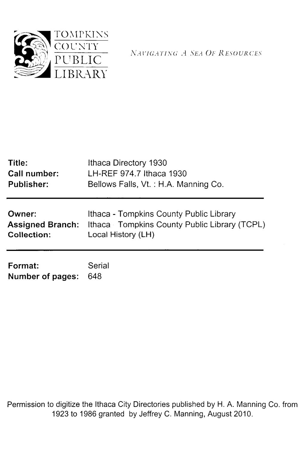 Tompkins County Public Library Assigned Branch: Ithaca Tompkins County Public Library (TCPL) Collection: Local History (LH)