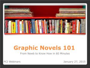 Graphic Novels 101 from Newb to Know How in 60 Minutes
