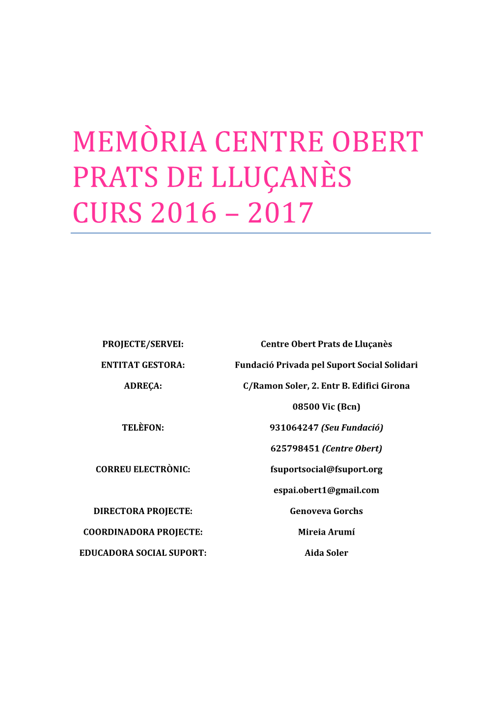 Memòria Centre Obert Prats De Lluçanès Curs 2016 – 2017