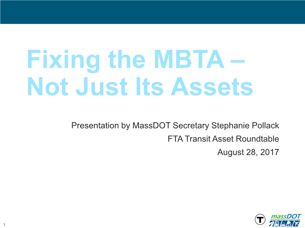 Fixing the MBTA – Not Just Its Assets