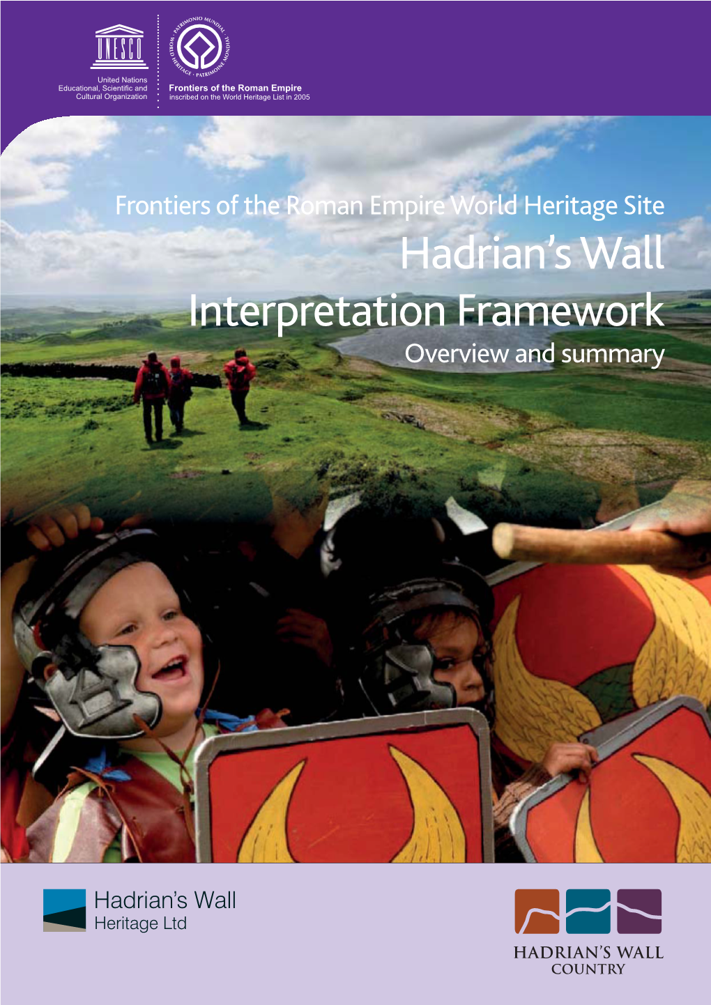 Hadrian's Wall Interpretation Framework