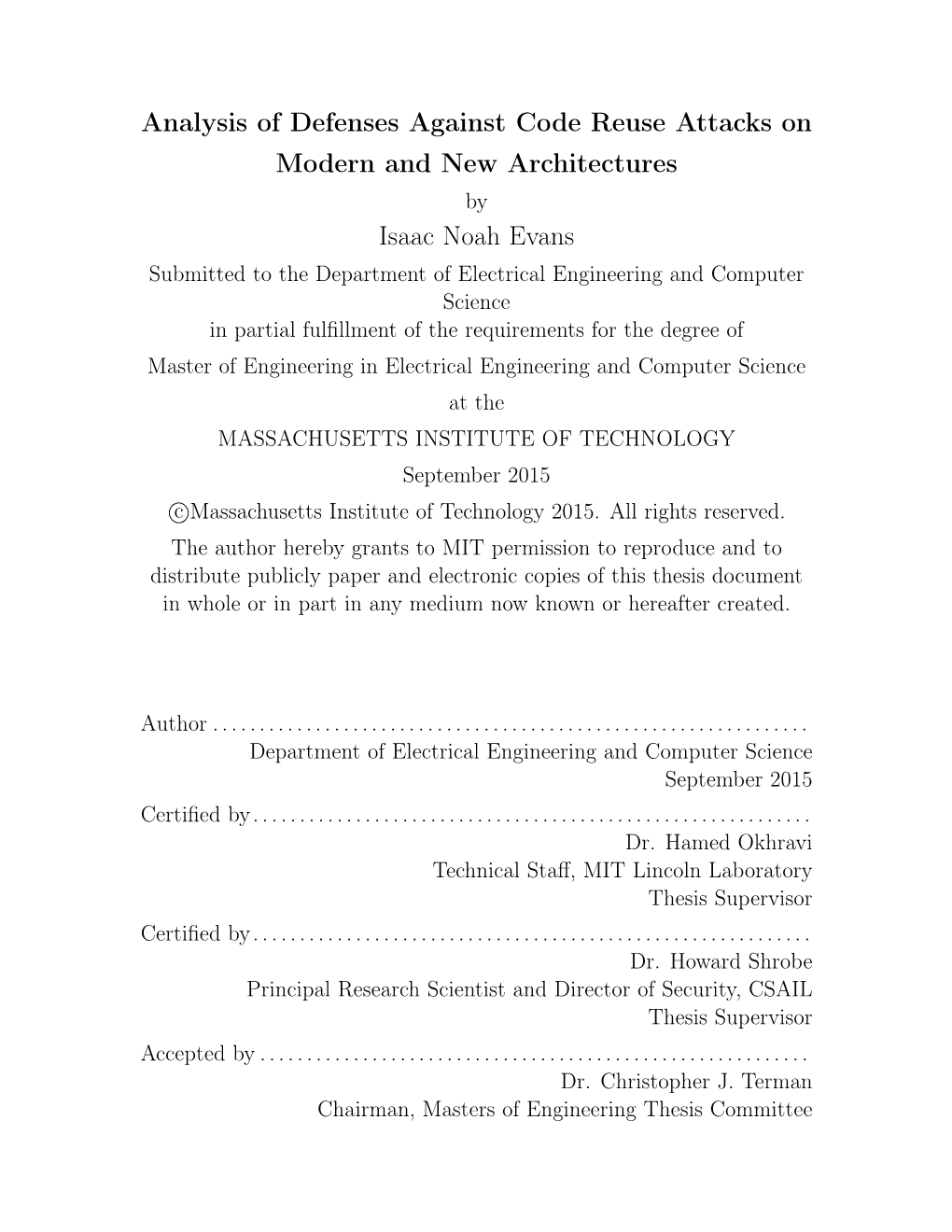 Analysis of Defenses Against Code Reuse Attacks on Modern and New