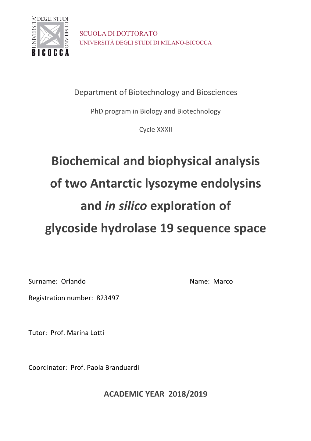 Biochemical and Biophysical Analysis of Two Antarctic Lysozyme Endolysins and in Silico Exploration Of