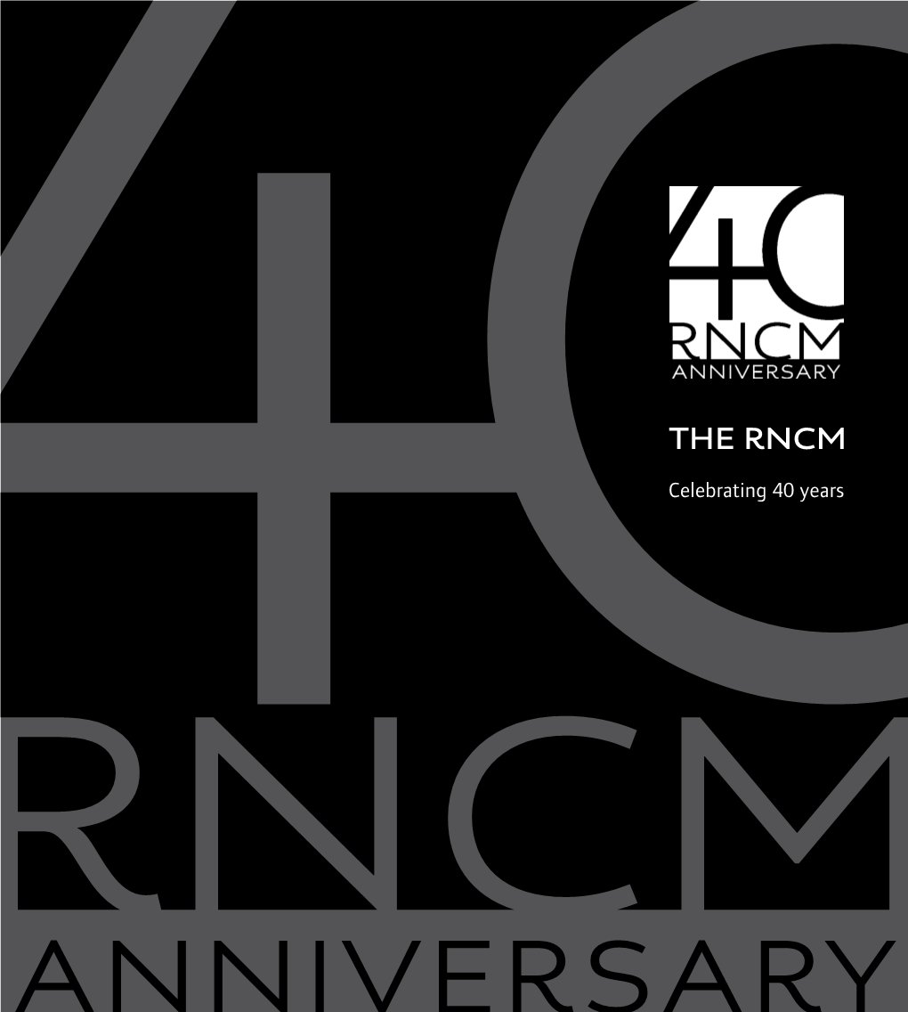 The RNCM: Celebrating 40 Years