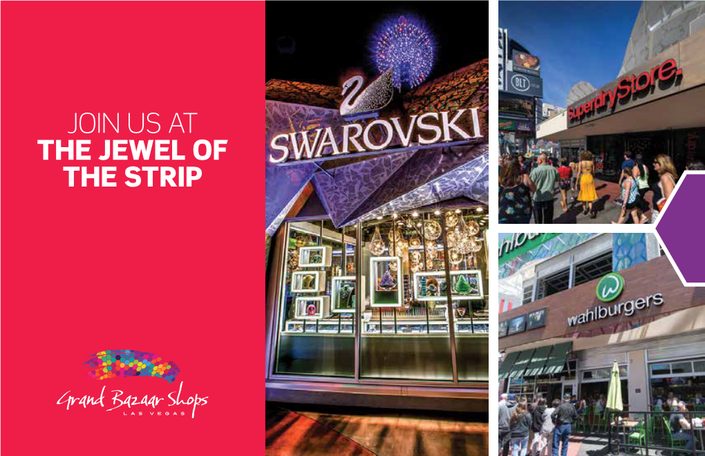 Join Us at the Jewel of the Strip Reimagining Retail