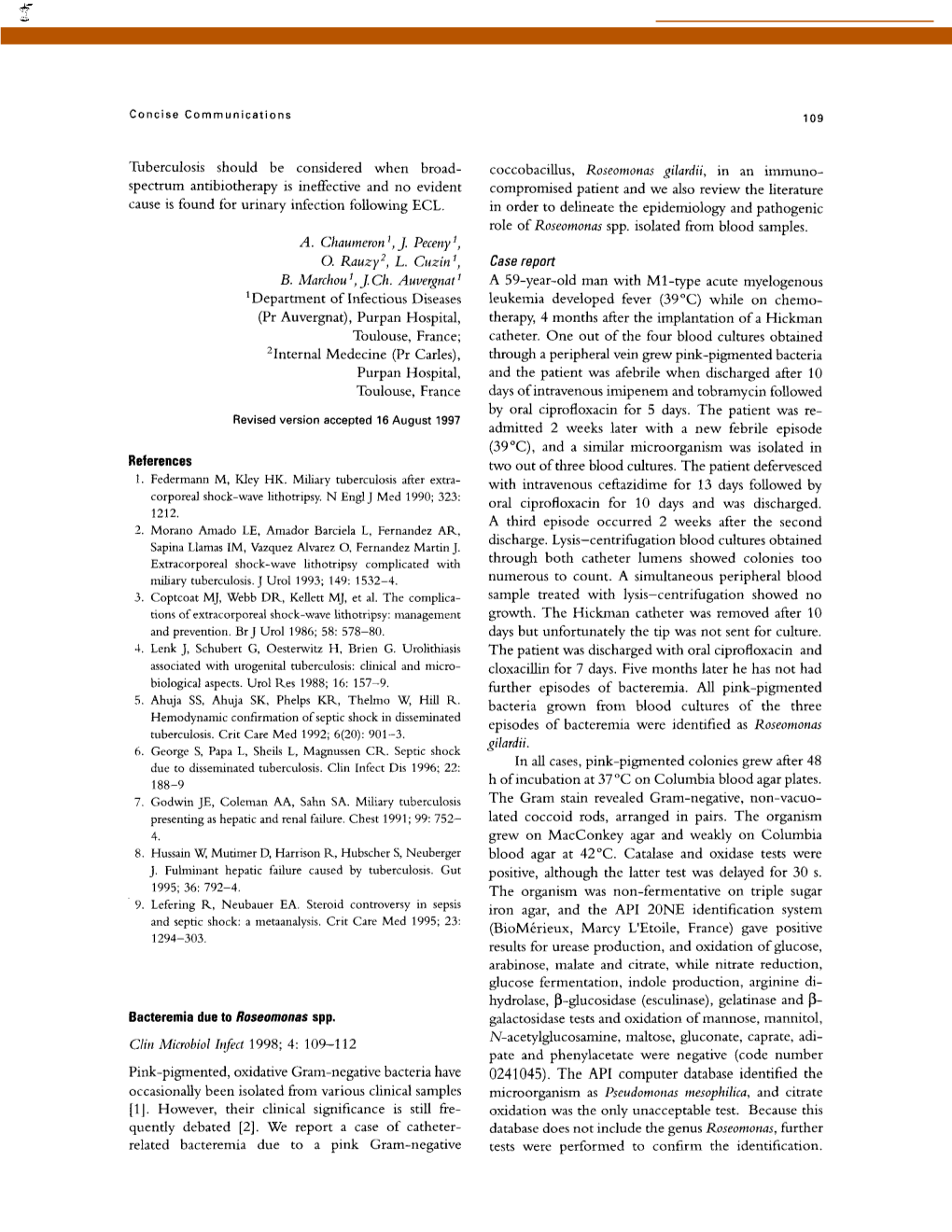 Bacteremia Due to Roseomonas Spp