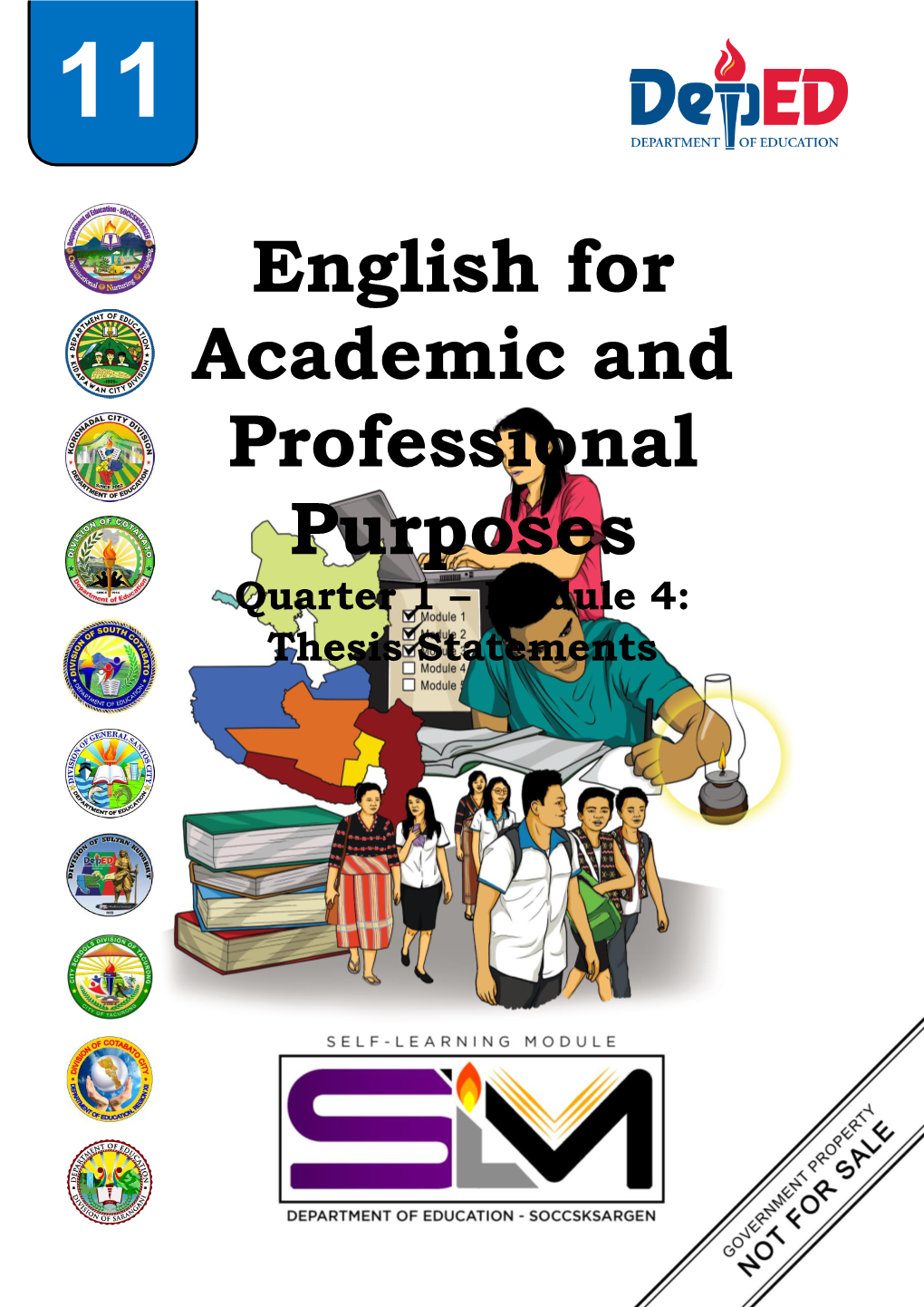 English for Academic and Professional Purposes – Grade 11 Self-Learning Module (SLM) Quarter 1 – Module 4: Thesis Statements First Edition, 2020