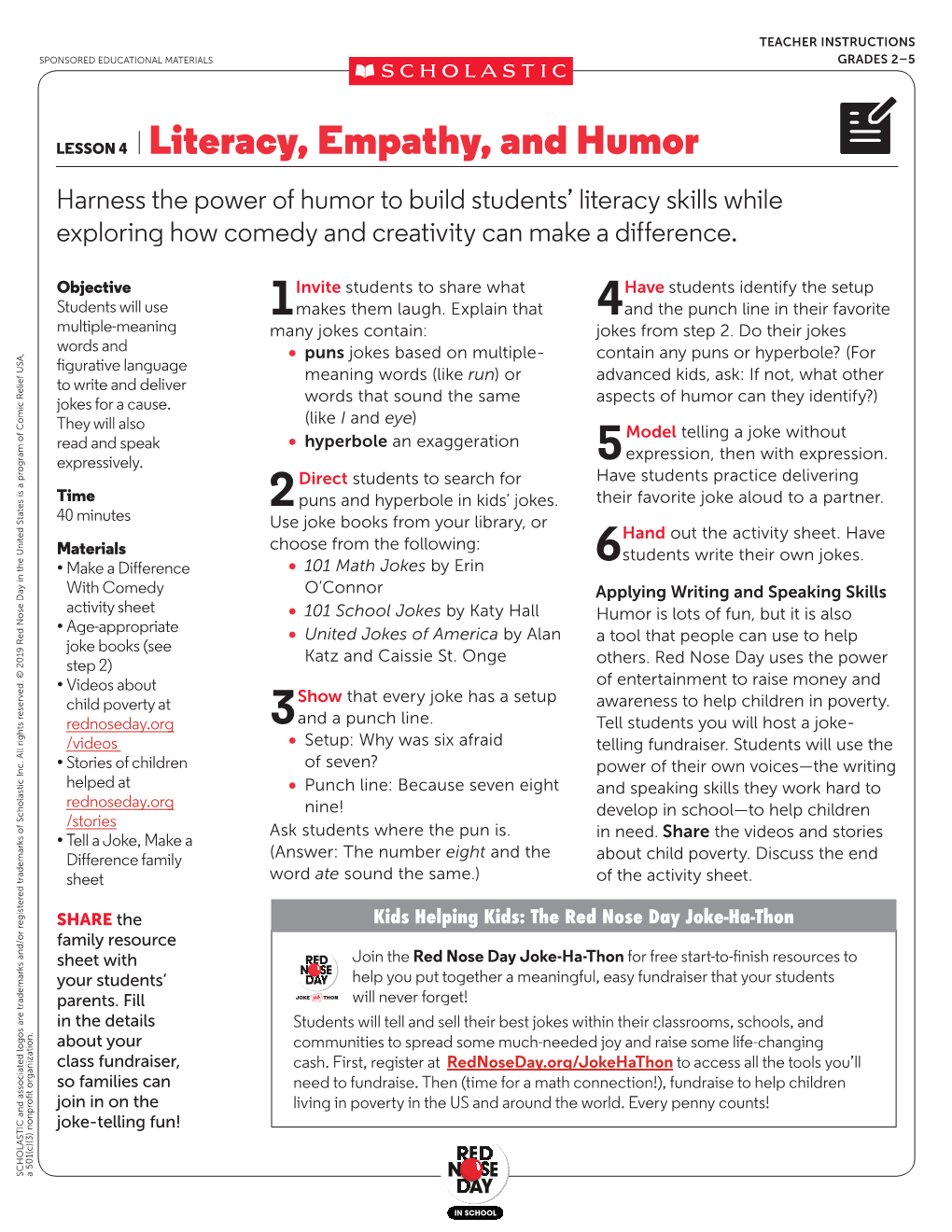 LESSON 4 Literacy, Empathy, and Humor Harness the Power of Humor to Build Students’ Literacy Skills While Exploring How Comedy and Creativity Can Make a Difference