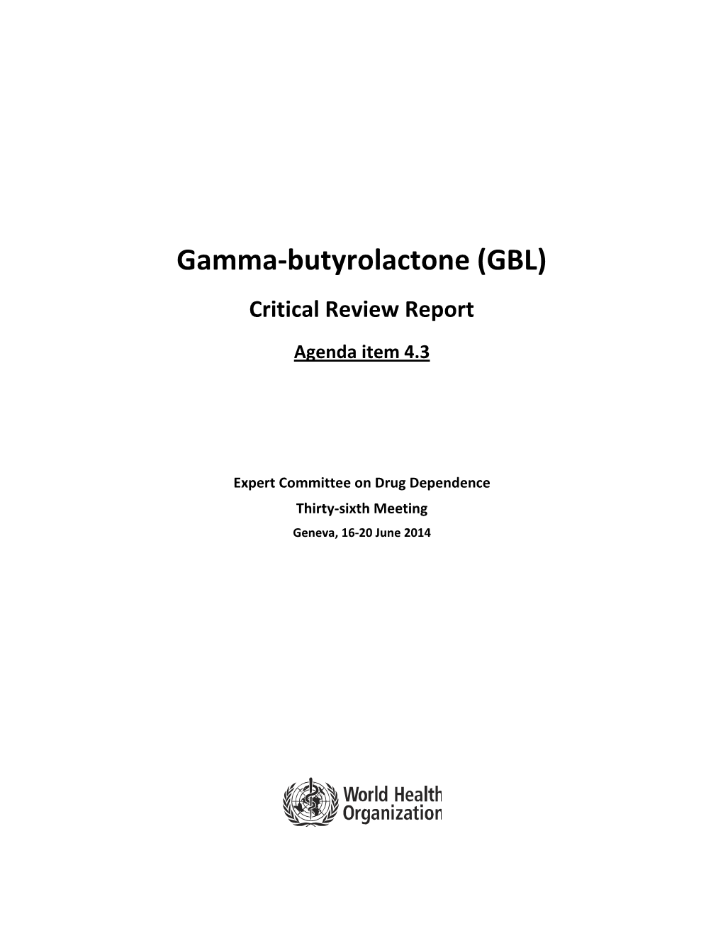 Gamma-Butyrolactone (GBL) Has Widespread Industrial Use