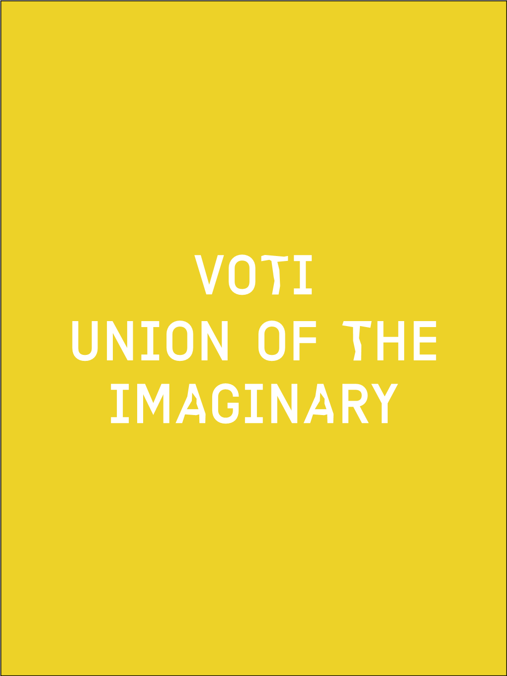 Voti Union of the Imaginary