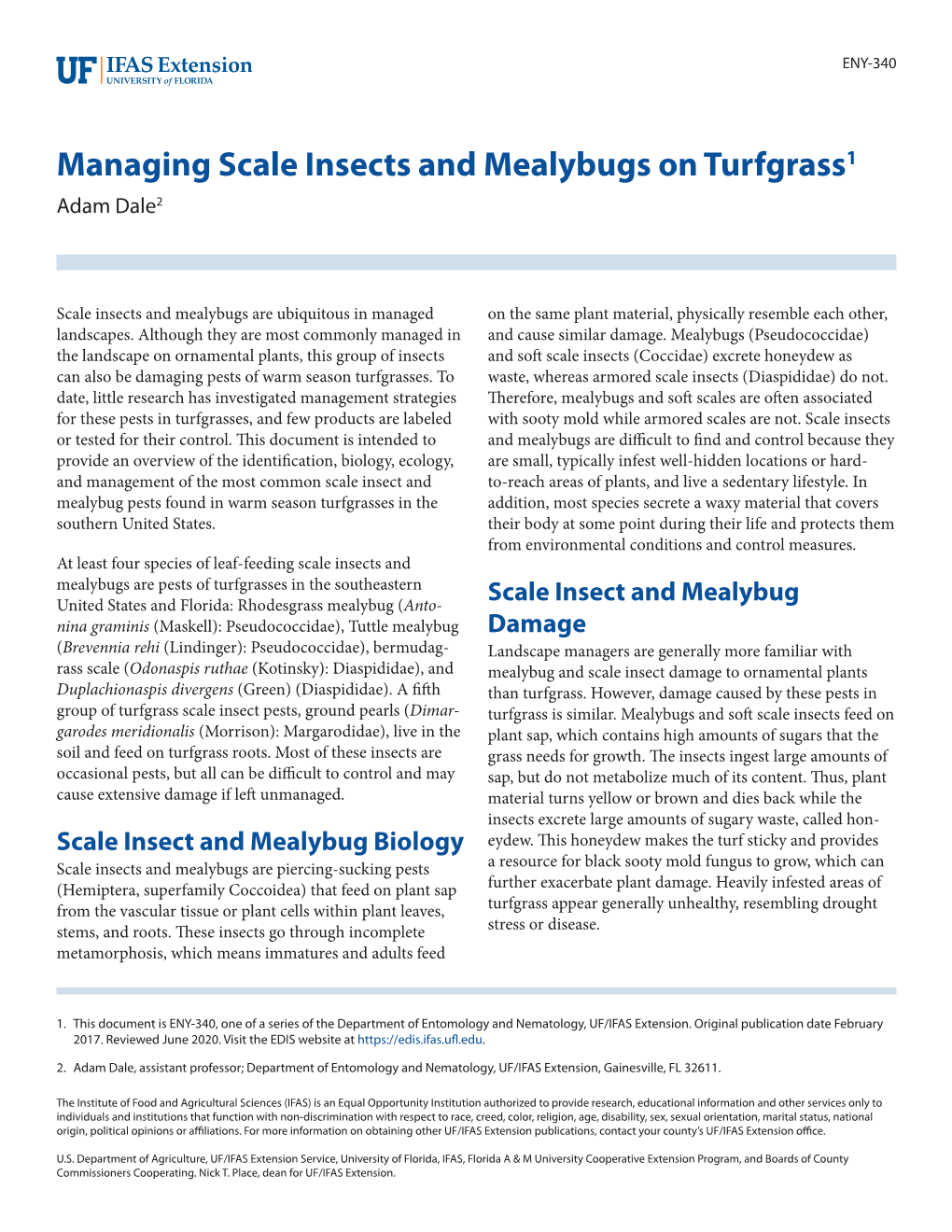 Managing Scale Insects and Mealybugs on Turfgrass1 Adam Dale2