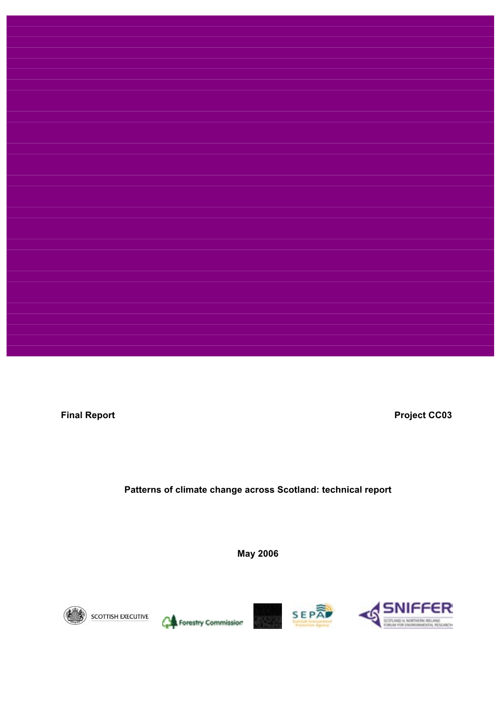 Patterns of Climate Change Across Scotland: Technical Report