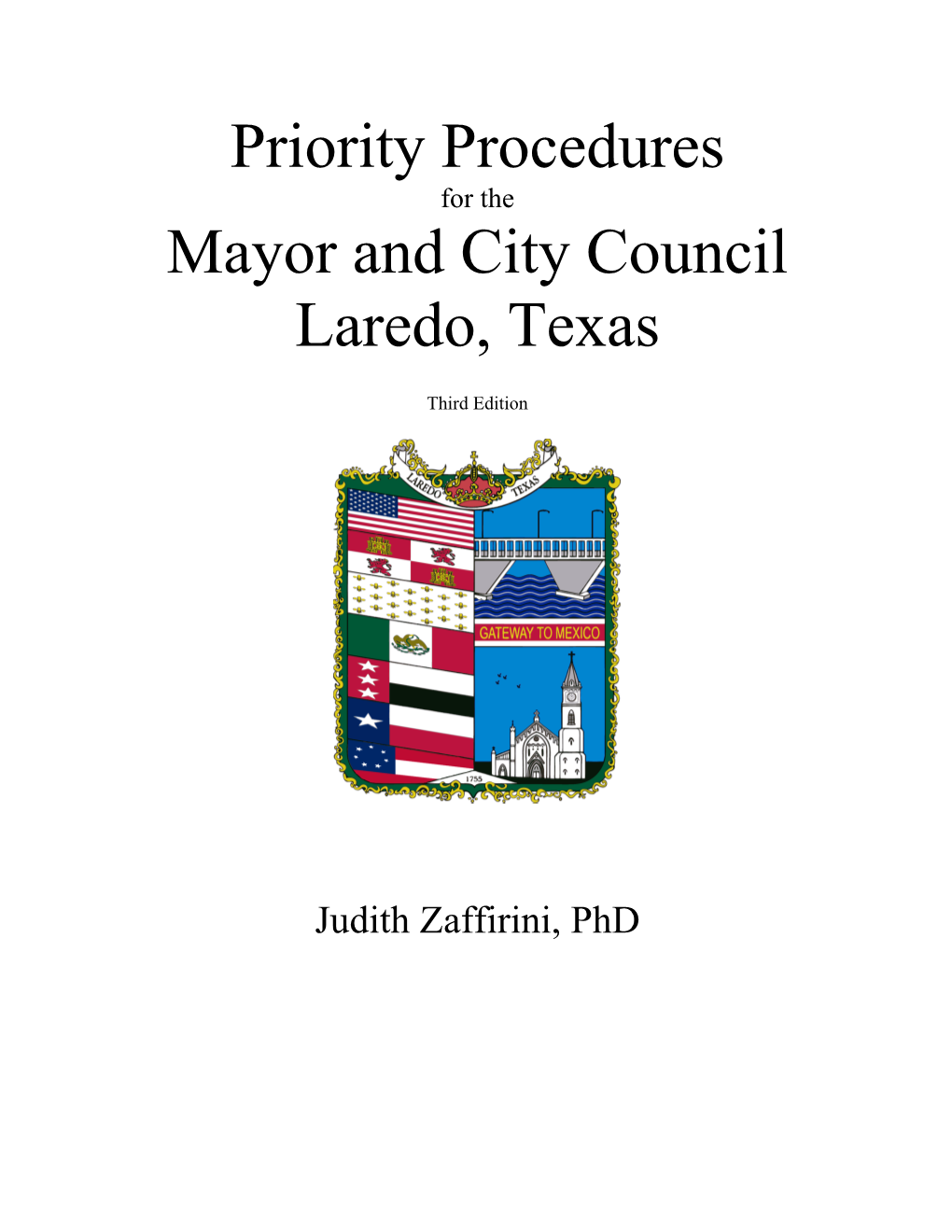 Priority Procedures Mayor and City Council Laredo, Texas