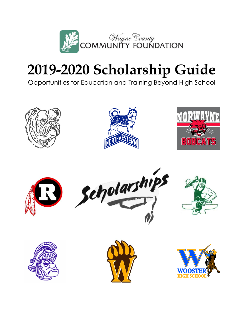 2019-2020 Scholarship Guide Opportunities for Education and Training Beyond High School