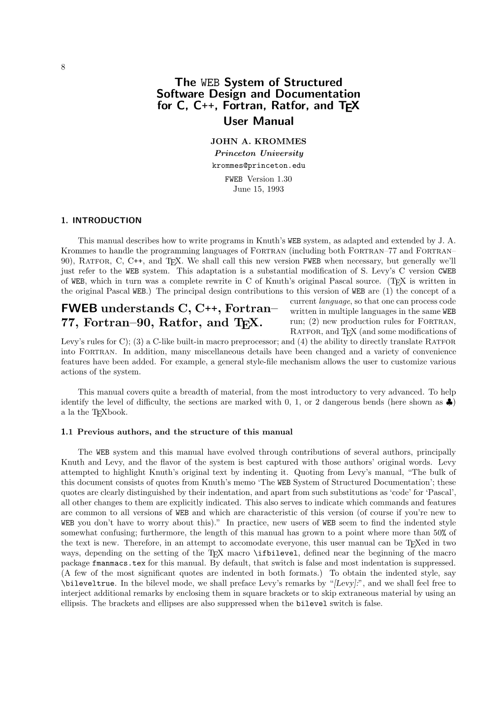 The WEB System of Structured Software Design and Documentation for C, C++, Fortran, Ratfor, and TEX User Manual