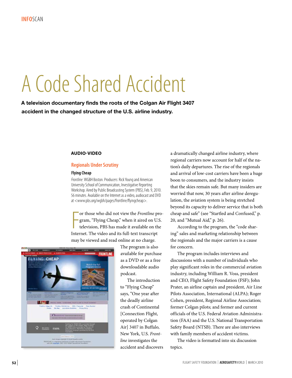 A Code Shared Accident a Television Documentary Finds the Roots of the Colgan Air Flight 3407 Accident in the Changed Structure of the U.S