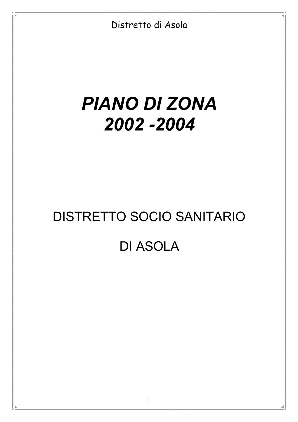 Piano Di Zona 2002 -2004