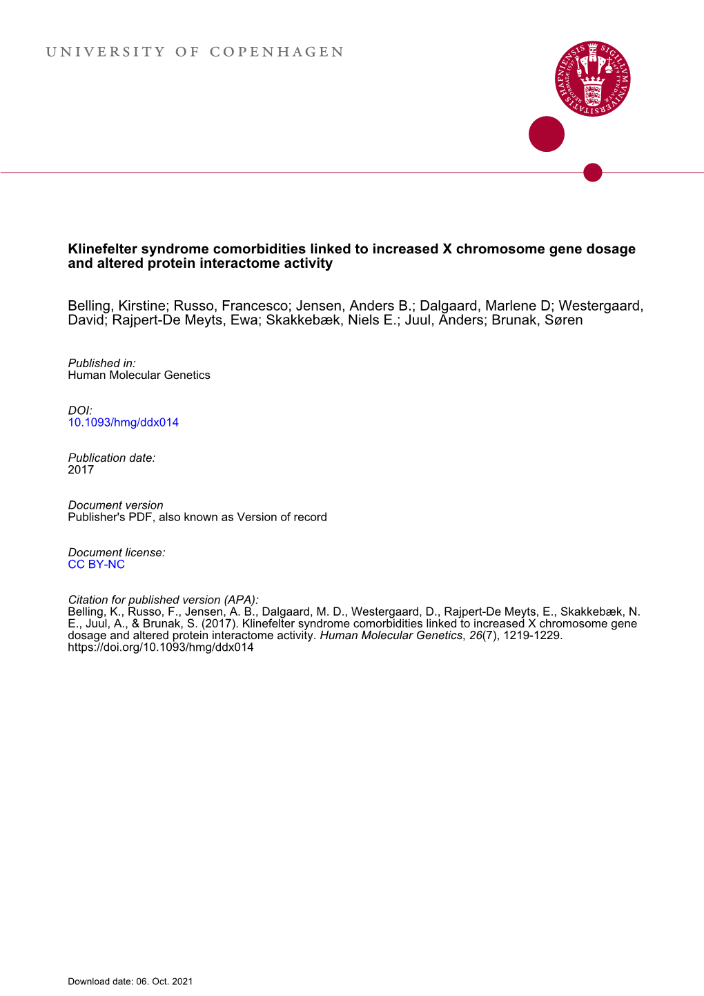 Klinefelter Syndrome Comorbidities Linked to Increased X Chromosome Gene Dosage and Altered Protein Interactome Activity