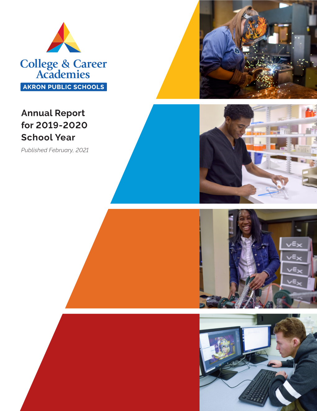 Annual Report for 2019-2020 School Year Published February, 2021 Message from David W