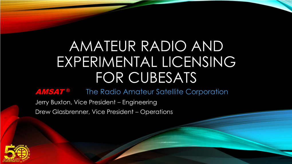 Amateur Radio and Experimental Licensing for Cubesats