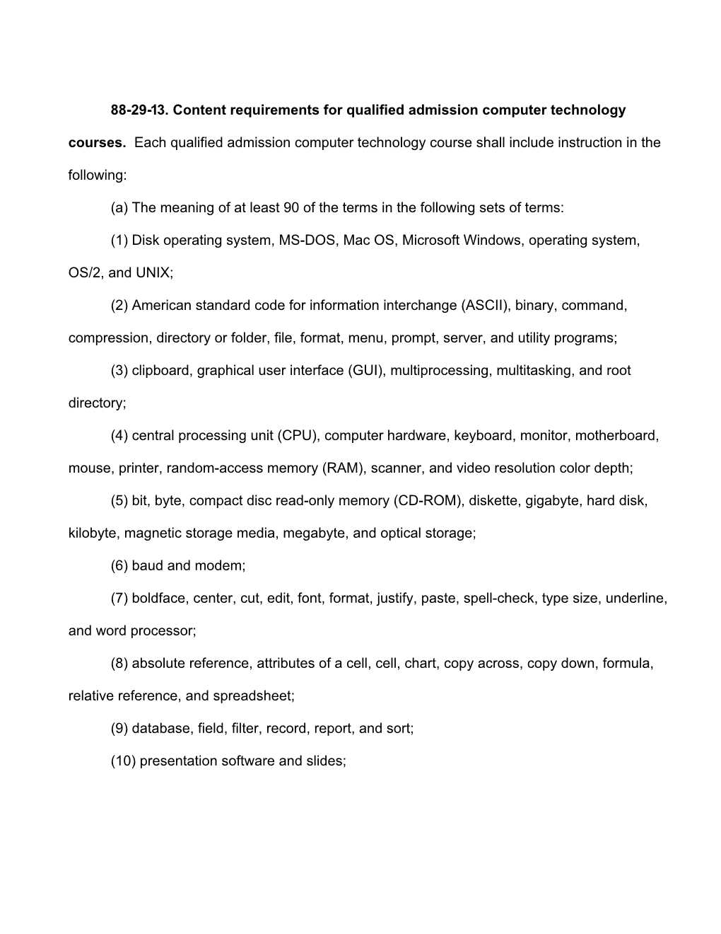 88-29-13. Content Requirements for Qualified Admission Computer Technology Courses