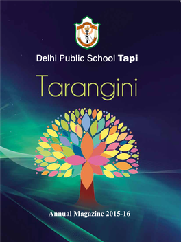 DELHI PUBLIC SCHOOL TAPI 1 Ignited Minds Nds I Ted M I Ign Tarangini | 2015-16 Tarangini Expressions