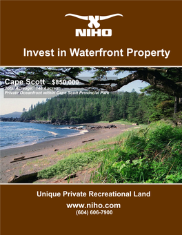 Cape Scott — $850,000 Total Acreage: 148.4 Acres Private Oceanfront Within Cape Scott Provincial Park