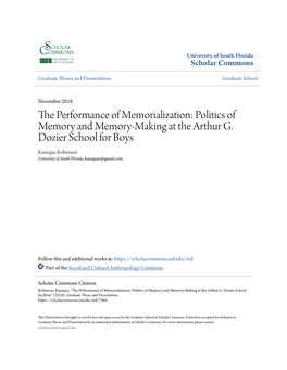 Politics of Memory and Memory-Making at the Arthur G. Dozier School for Boys Kaniqua Robinson University of South Florida, Kaniquar@Gmail.Com