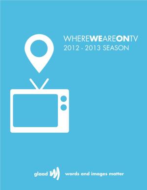 Whereweareontv 2012 - 2013 Season