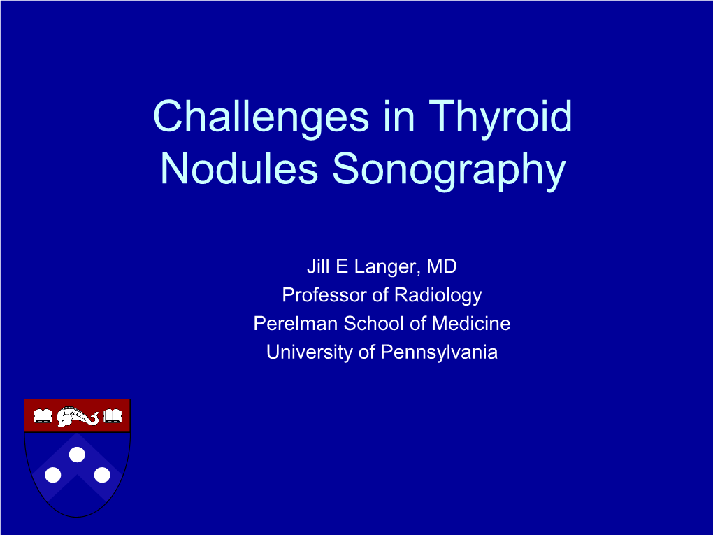 Challenges in Thyroid Nodules Sonography