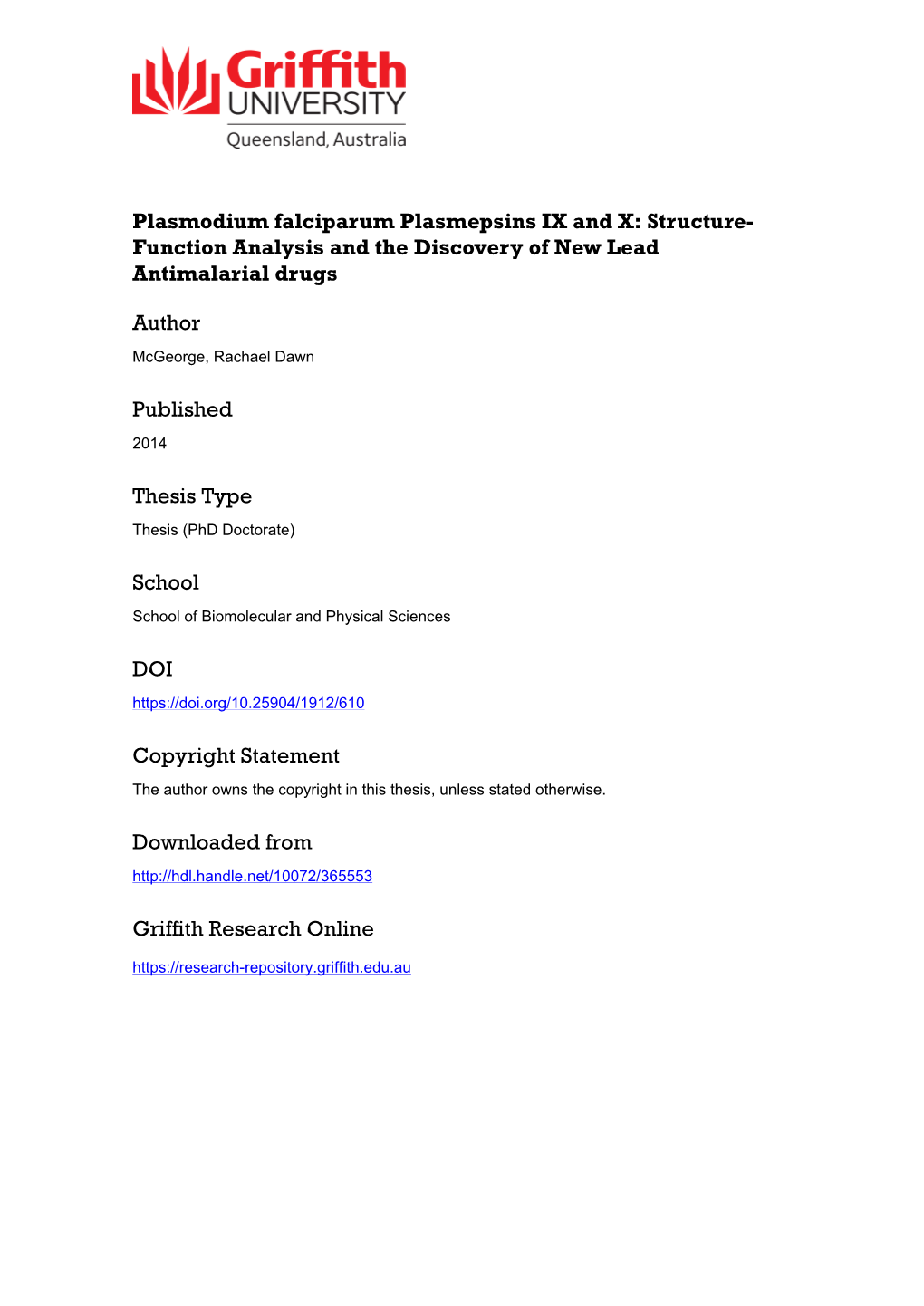 Plasmodium Falciparum Plasmepsins IX and X: Structure- Function Analysis and the Discovery of New Lead Antimalarial Drugs