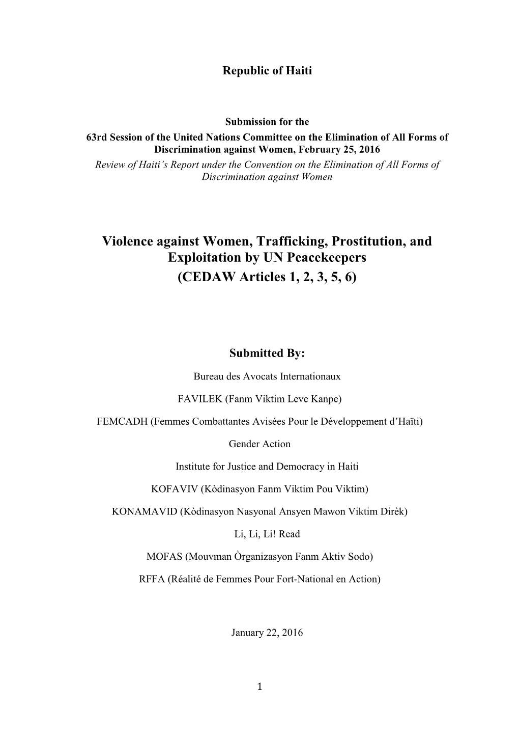 Violence Against Women, Trafficking, Prostitution, and Exploitation by UN Peacekeepers (CEDAW Articles 1, 2, 3, 5, 6)