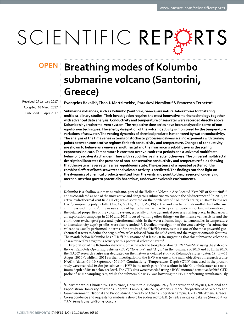 Breathing Modes of Kolumbo Submarine Volcano (Santorini, Greece) Received: 27 January 2017 Evangelos Bakalis1, Theo J