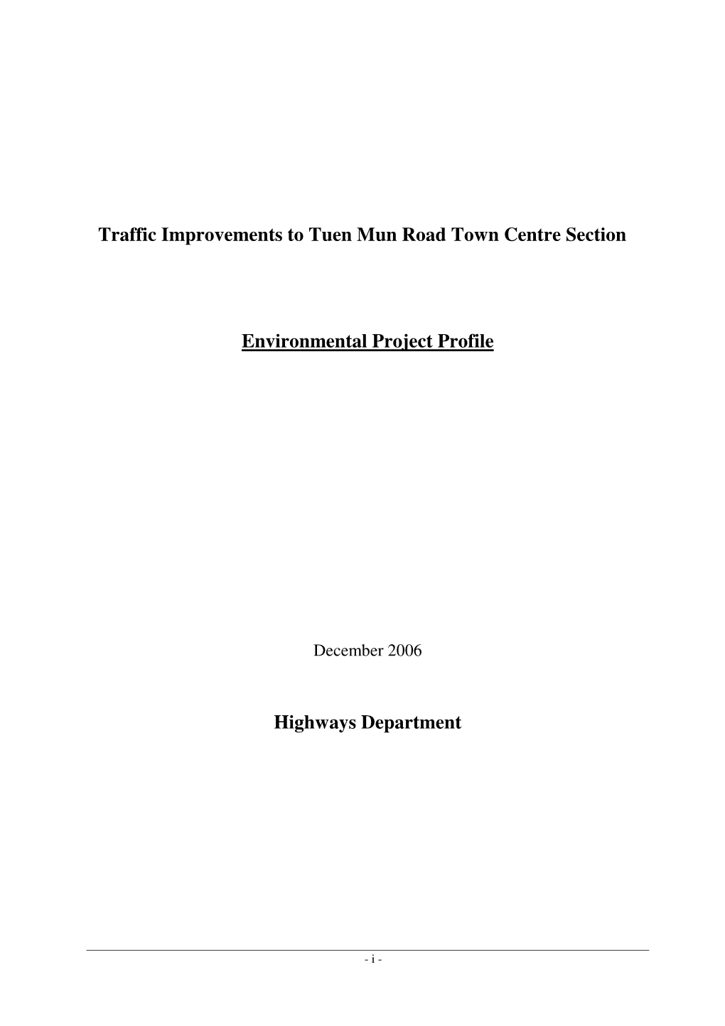 Traffic Improvements to Tuen Mun Road Town Centre Section