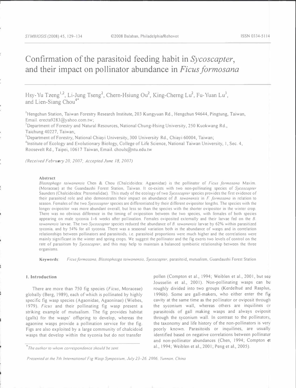 Confirmation of the Parasitoid Feeding Habit in and Their Impact On