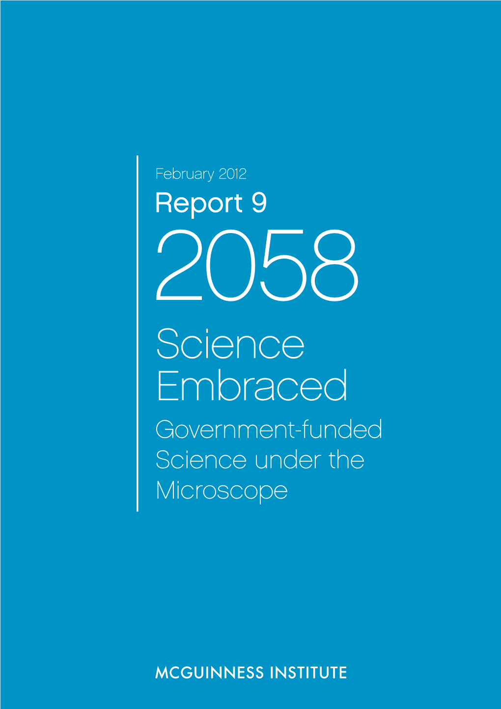 Government-Funded Science Under the Microscope