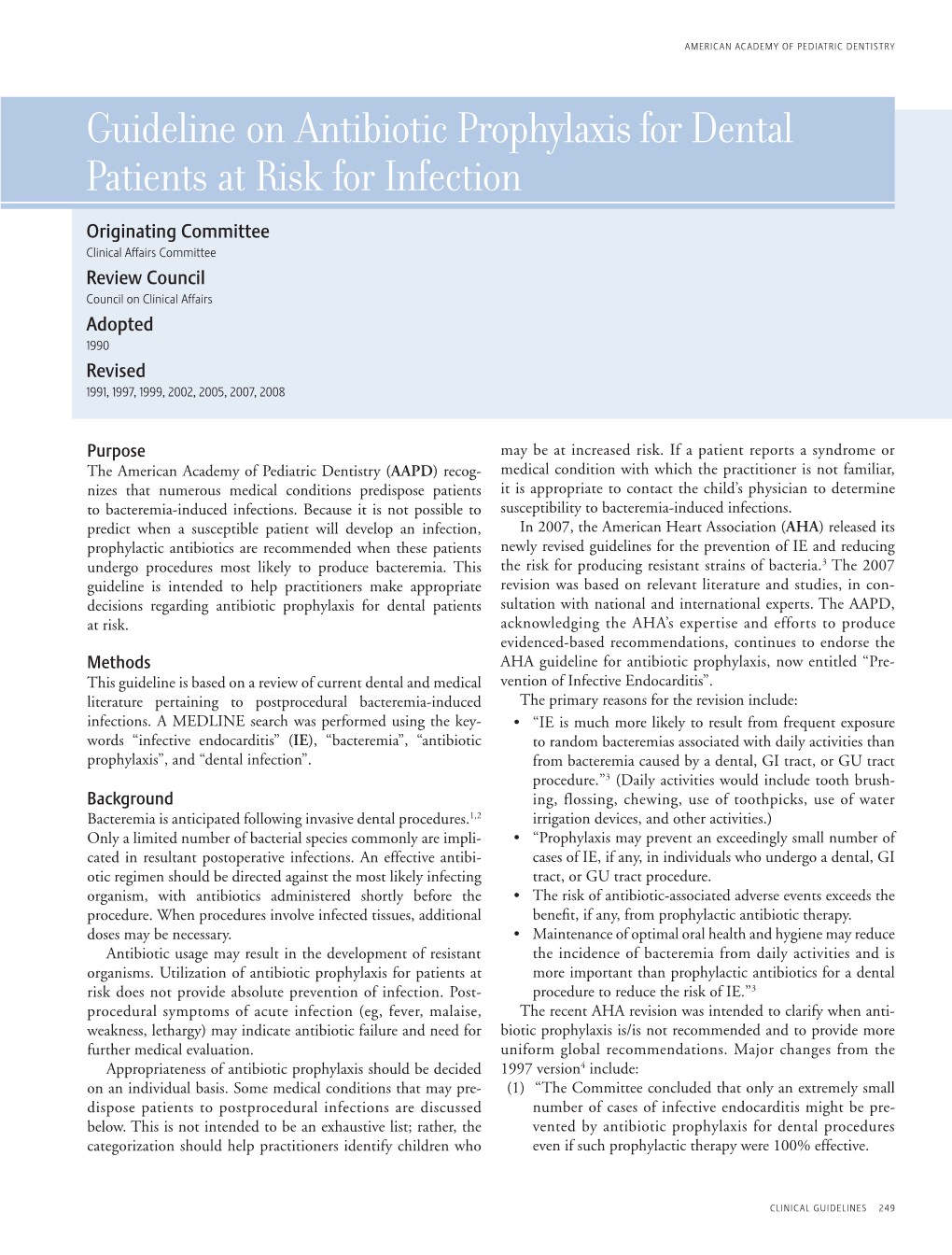 Guideline on Antibiotic Prophylaxis for Dental Patients at Risk for